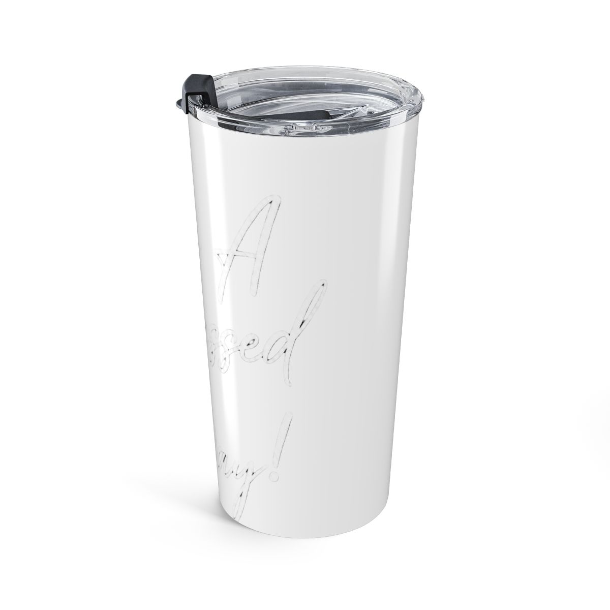 Have a Blessed Day! Design! Stainless Steel Insulated Tumbler | Blessd