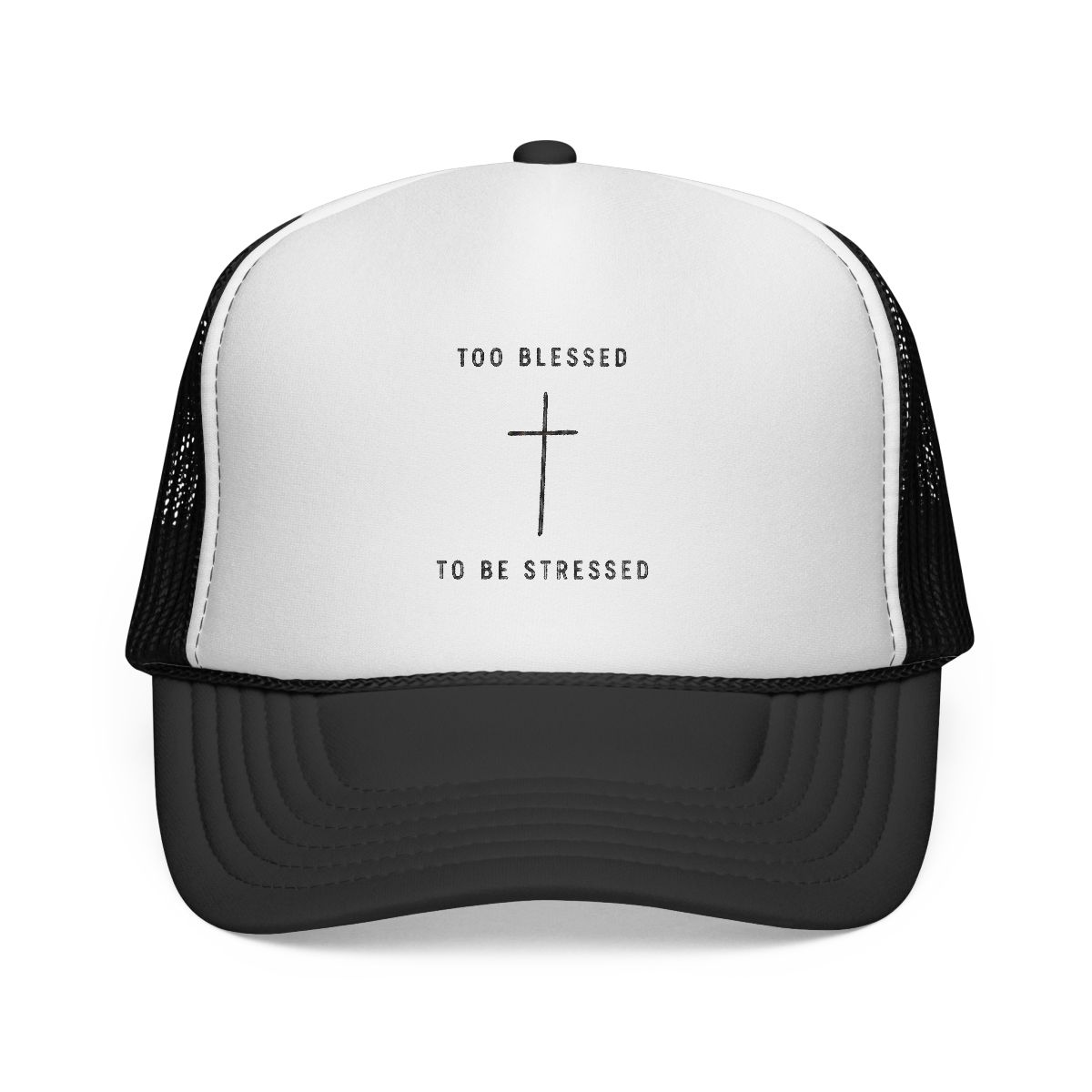 Too Blessed to Be Stressed Cross - Minimalist Christian Trucker Hat with Adjustable Mesh Back | Blessd